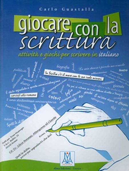 Picture of GIOCARE CON LA SCRITTURA (A2-C1)