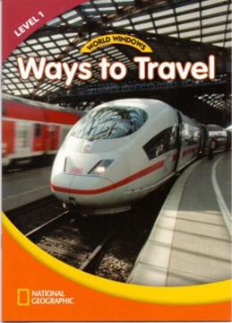 Imagem de WORLD WINDOWS LEVEL 1 SOCIAL STUDIES - WAYS TO TRAVEL - STUDENT BOOK