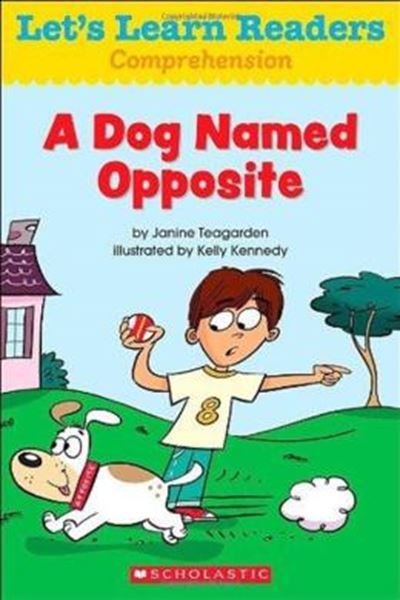 Picture of LET´S LEARN READERS - A DOG NAMED OPPOSITE