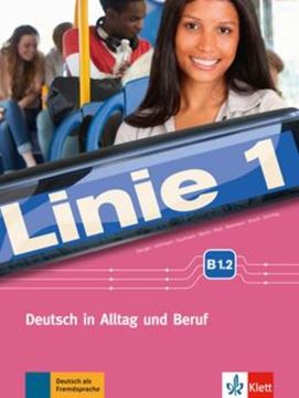 Imagem de LINIE 1 B1.2 KURS- UND UBUNGSBUCH MIT VIDEO UND AUDIO AUF DVD-ROM