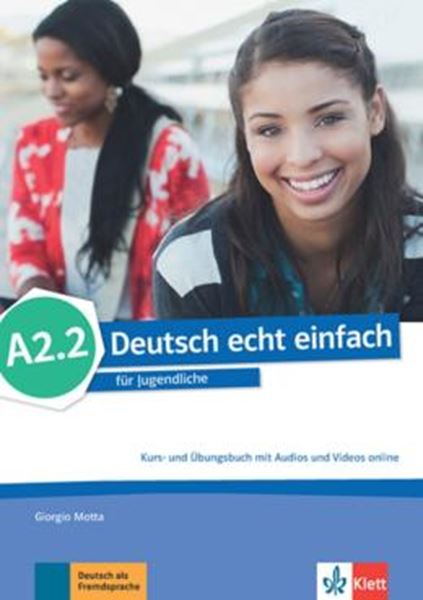 Picture of DEUTSCH ECHT EINFACH A2.2 KURS- UND UBUNGSBUCH MIT AUDIOS UND VIDEOS ONLINE