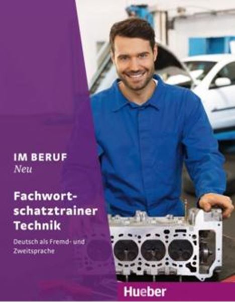 Picture of IM BERUF NEU - FACHWORTSCHATZTRAINER TECHNIK - DEUTSCH ALS FREMD- UND ZWEITSPRACHE