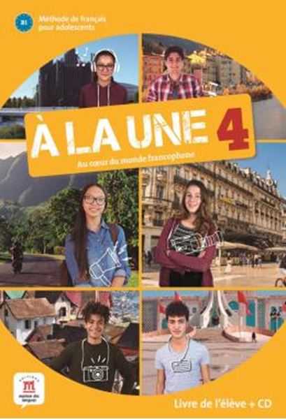Picture of A LA UNE 4 - B1 - LIVRE DE L´ELEVE PREMIUM