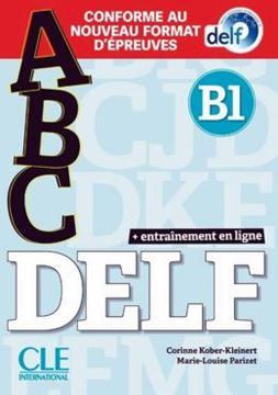 Imagem de ABC DELF B1 - LIVRE + CD + APPLI-WEB - CONFORME AU NOUVEAU FORMAT D´EPREUVES - NOUVELLE EDITION 2021