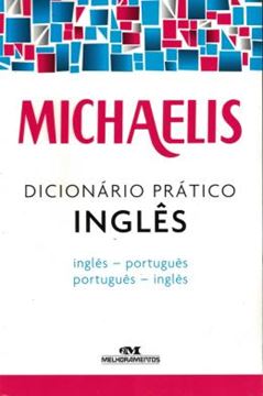 Imagem de MICHAELIS DICIONARIO PRATICO INGLES - INGLES PORTUGUES/PORTUGUES INGLES