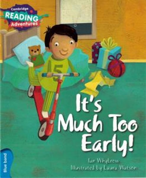 Picture of IT´S MUCH TOO EARLY! BLUE BAND