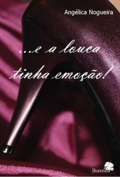 Picture of ...E A LOUCA TINHA EMOCAO!