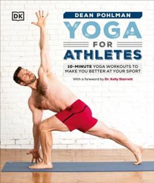 Imagem de YOGA FOR ATHLETES - 10-MINUTE YOGA WORKOUTS TO MAKE YOU BETTER AT YOUR SPORT