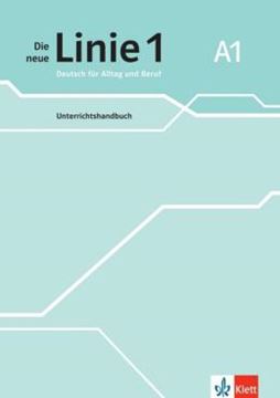 Imagem de DIE NEUE LINIE 1 A1 - UNTERRICHTSHANBUCH