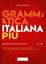 Imagem de GRAMMATICA ITALIANA PIU (A1-B2+) - TEORIA ED ESERCIZI PER STUDENTI STRANIERI