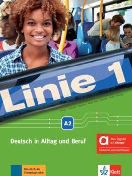 Imagem de LINIE 1 A2 KURS- UND UBUNGSBUCH MIT AUDIOS UND VIDEOS INKLUSIVE LIZENZSCHLUSSEL (HYBRID EDITION ALLANGO)