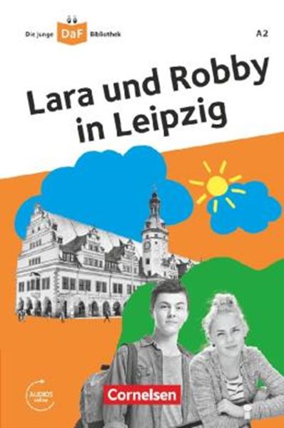 Picture of DIE JUNGE DAF-BIBLIOTHEK A2 - LARA UND ROBBY IN LEIPZIG - LEKTURE MIT AUDIOS ONLINE